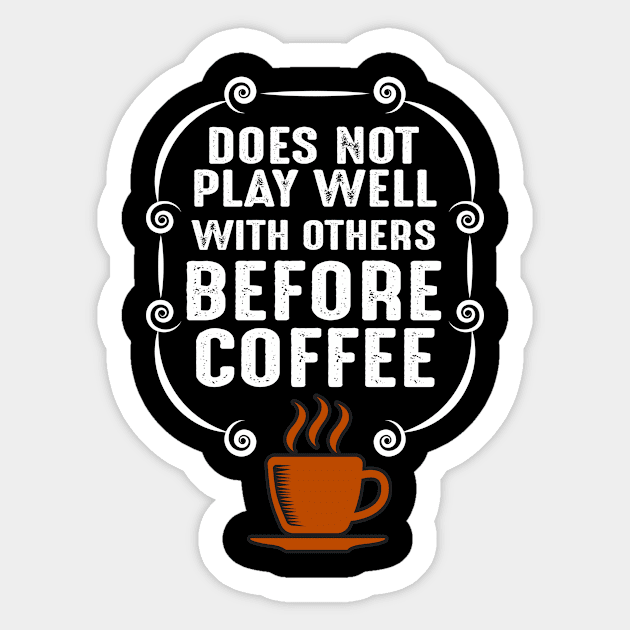 Motivational Before Coffee Sticker by Alvd Design